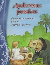 Anderseno pasakos (Mergaitė su degtukais ir kt.)