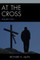At the Cross, Volume 2