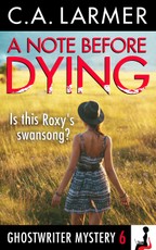 Note Before Dying (Ghostwriter Mystery 6)