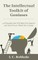 The Intellectual Toolkit of Geniuses