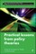 Practical Lessons from Policy Theories