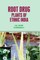 Root Drug Plants of Ethnic India