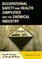 Occupational Safety and Health Simplified for the Chemical Industry