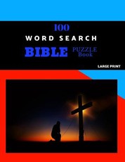 100 Word Search Bible Puzzle Book Large Print