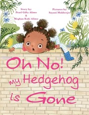 Oh No! My Hedgehog is Gone