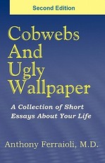 Cobwebs And Ugly Wallpaper- Second Edition