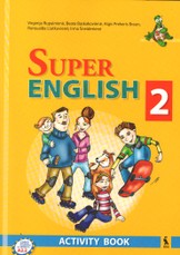 Super english 2. Activity Book. Anglų kalbos pratybų sąsiuvinis VI klasei