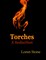 Torches - A Seduction