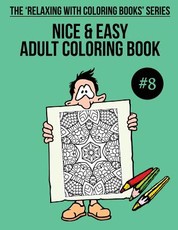 Nice & Easy Adult Coloring Book #8