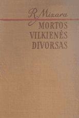 Mortos Vilkienės divorsas