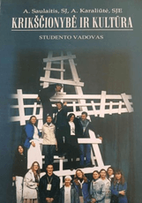 Krikščionybė ir kultūra. Studento vadovas