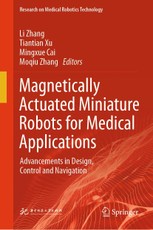 Magnetically Actuated Miniature Robots for Medical Applications