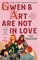 Gwen & Art Are Not in Love