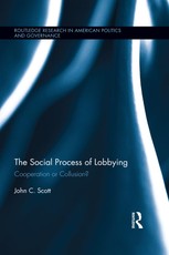 Scott, J: Social Process of Lobbying