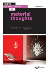 Basics Product Design 02: Material Thoughts