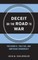 Deceit on the Road to War