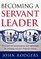 Becoming a Servant Leader