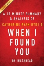 Summary of When I Found You