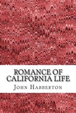 Romance of California Life