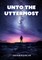 Unto the Uttermost