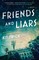 Friends and Liars