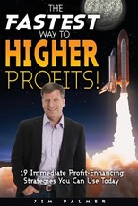 The Fastest Way to Higher Profits