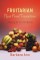 Fruitarian Raw Food Transition