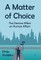 A Matter of Choice