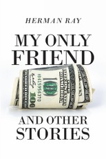 My Only Friend and Other Stories