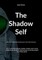 The Shadow Self