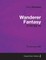 Wanderer Fantasy D.760 (Op.15) - For Solo Piano (1822)