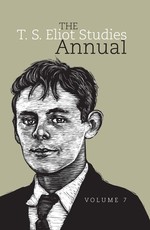 The T. S. Eliot Studies Annual