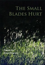 The Small Blades Hurt