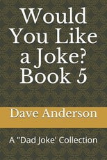 Would You Like a Joke? Book 5