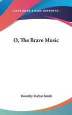 O, The Brave Music