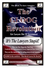 Gloog Revolution - &quote;It's the Lawyers Stupid!&quote;