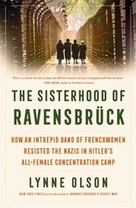 The Sisterhood of Ravensbruck