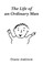 The Life of an Ordinary Man