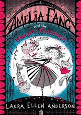 Amelia Fang and the Naughty Caticorns