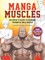 Manga Muscles: How to Draw All Builds from Lean to Jacked
