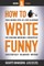 How To Write Funny