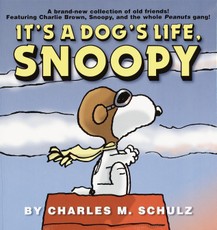 It's a Dog's Life, Snoopy