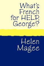 What's French for Help, George? Large Print