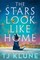 Stars Look Like Home