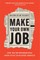 Make Your Own Job