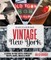 Discovering Vintage New York