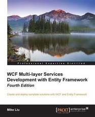 WCF Multi-layer Services Development with Entity Framework - Fourth Edition