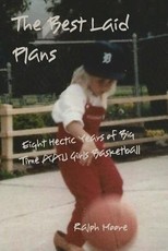 The Best Laid Plans