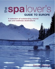 Spa Lover's Guide to Europe