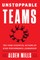 Unstoppable Teams